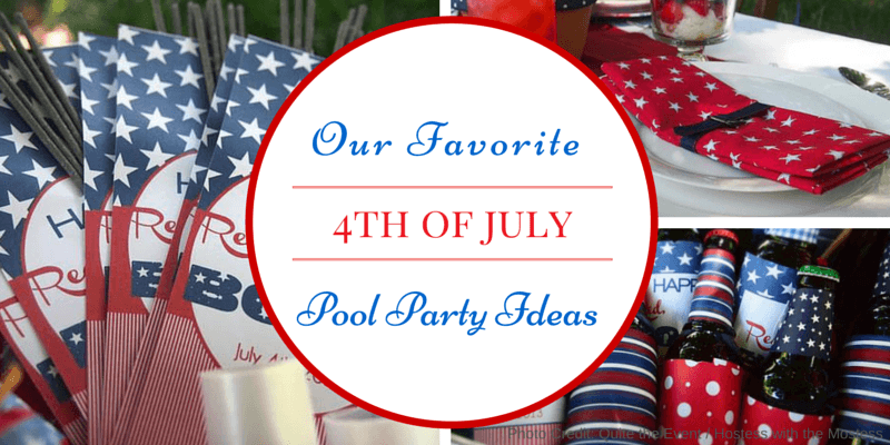 Our Favorite Patriotic Pool Party  Ideas for 4th of July